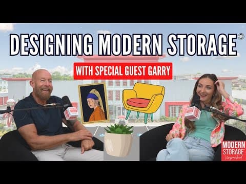 Designing Modern Storage with Special Guest Garry | Modern Storage® Unpacked