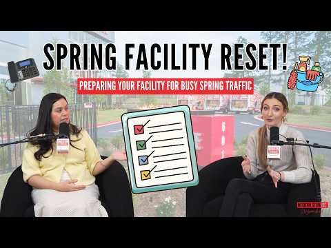 Spring Facility Reset | Preparing Your Storage Facility for Busy Season
